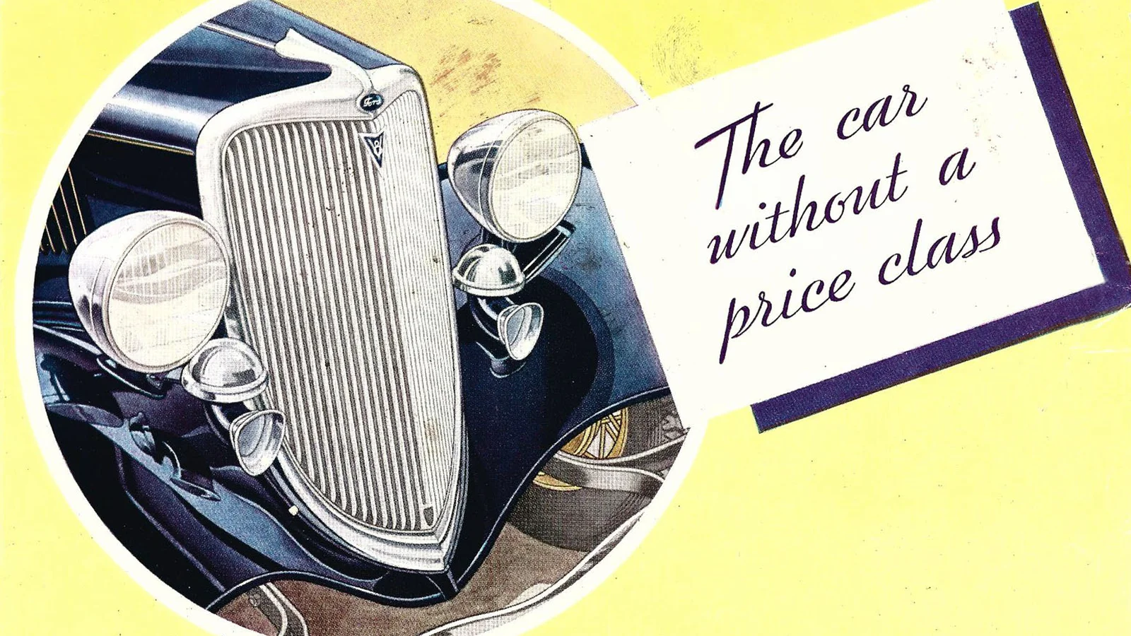 Vintage 1934 Ford sales brochure illustration of the car's grille and headlamps beside the slogan The Car Without a Price Class